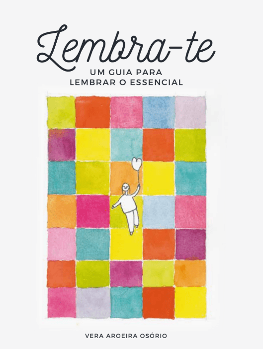 Lembra-te - Um guia para lembrar o essencial